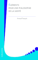 Éléments pour une philosophie de la santé